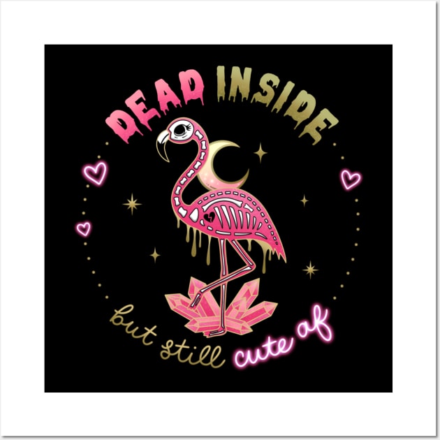 Dead Inside but still Cute AF Skeleton Flamingo w/ Moon & Crystals Wall Art by moonstruck crystals